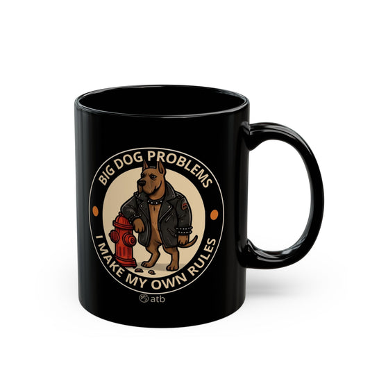 Rock Dog Mug – Funny Black Coffee Cup for Dog Lovers – Big Dog Problems