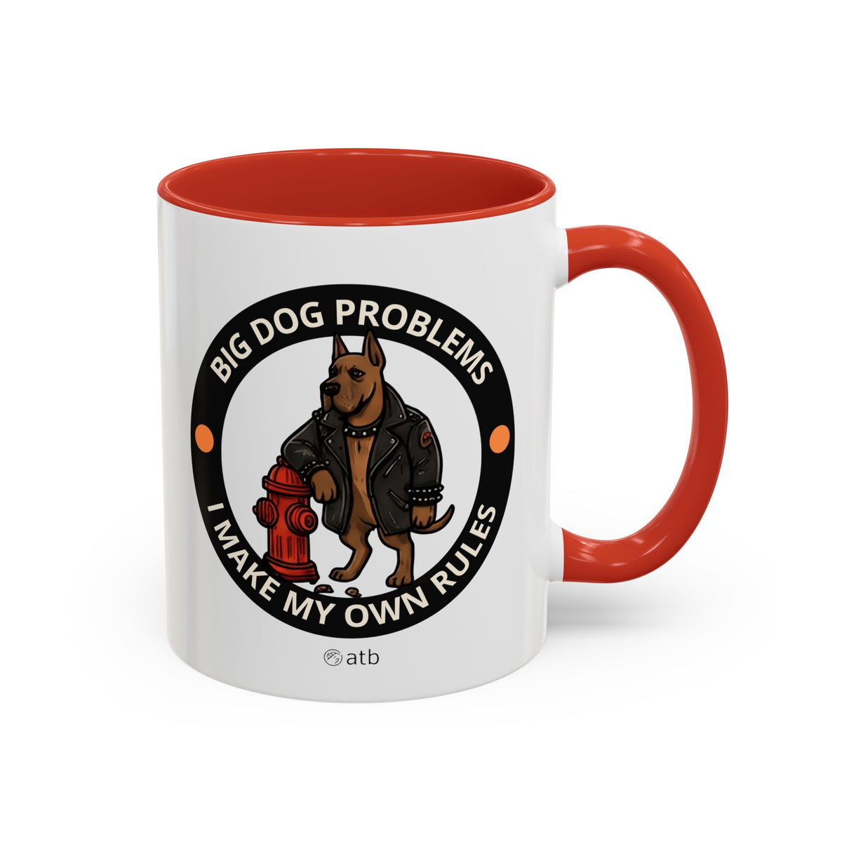 Funny Dog Mug – Funny Coffee Cup for Dog Lovers – Big Dog Problems