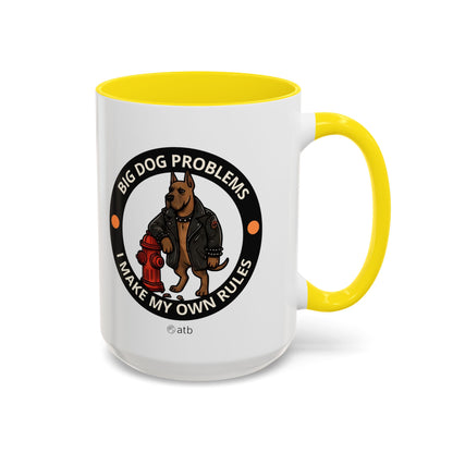 Funny Dog Mug – Funny Coffee Cup for Dog Lovers – Big Dog Problems