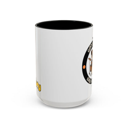 Funny Dog Mug – Funny Coffee Cup for Dog Lovers – Good Coffee