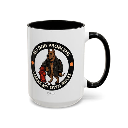 Funny Dog Mug – Funny Coffee Cup for Dog Lovers – Big Dog Problems