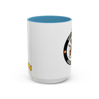 Funny Dog Mug – Funny Coffee Cup for Dog Lovers – Good Coffee